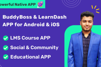build buddyboss app or learndash app for android and ios