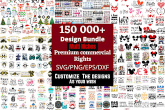 send 150 000 tshirt design bundle, svg, png, dxf, eps