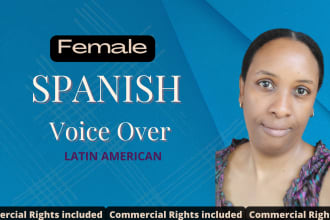 do a female  latin american spanish voice over
