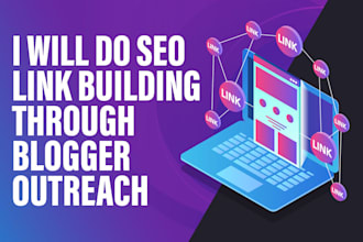 do genuine blogger outreach for niche edits and guest posts