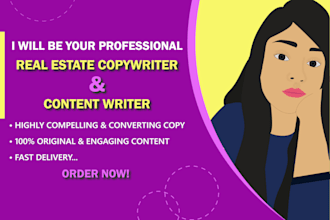 be your real estate copy writer and content writer