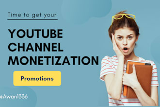 promotion for youtube channel monetization