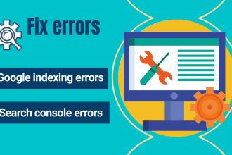 fix google indexing issues and search console errors