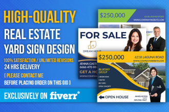 do real estate, realtor, just sold, open house, property yard sign design