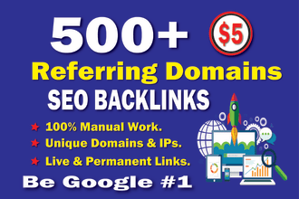 build 500 referring domains SEO backlinks
