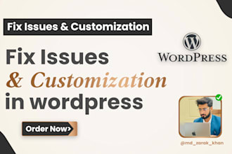 fix wordpress issues, wordpress fix, and wordpress customization