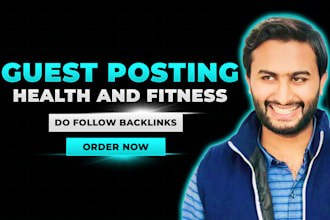 do guest posts on high da health related blogs