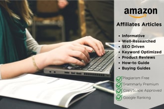 write SEO informative blogs and amazon affiliate articles