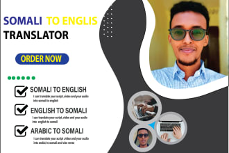 be your translator for english, somali, and arabic