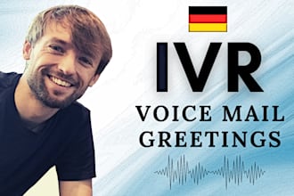 record a professional german male voicemail greeting or IVR