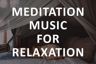 make deep relaxation, meditation music