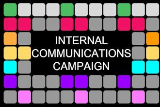build a creative internal communications campaign