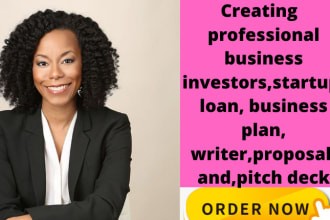 create investors, startup, loan, business plan, writer, proposal, and pitch deck
