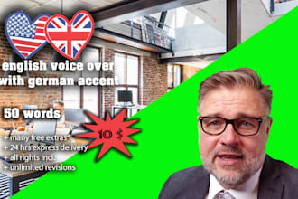 record an english voice over with a german accent