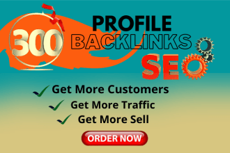 build 300 high da SEO profile backlinks without spam score