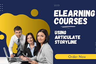 develop elearning course in articulate storyline or rise