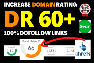 increase ahref domain rating, DR upto 60 plus guaranteed