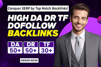 make da DR 50 plus tf 30 high authority seo dofollow backlinks