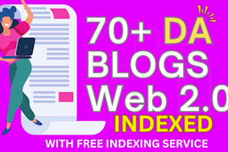 write publish 20 blogs SEO backlinks high quality 80 da web 2 0