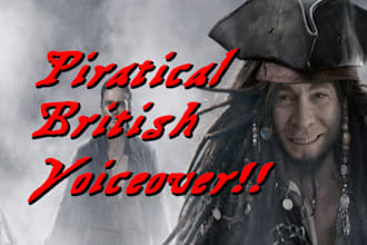 record a british pirate voiceover human voice no ai