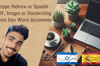 retype hebrew or spanish PDF or handwriting texts to word