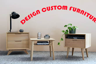 design custom furniture for your production
