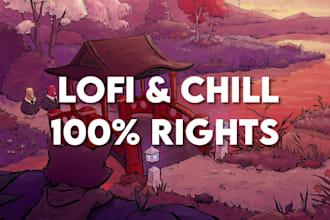 make a wonderful lofi chill beat for you