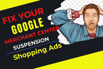 setup google shopping ads and fix merchant center suspension, misrepresentation