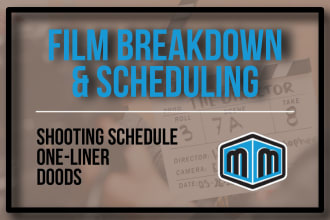 breakdown and create a schedule for your film