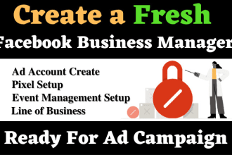 create fresh facebook business manager with ad account setup professionally