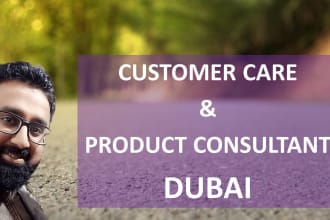 be your product consultant and account manager in dubai