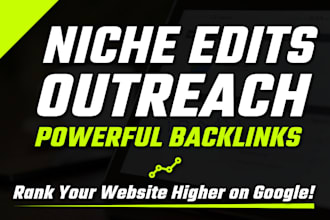 high quality SEO backlinks blogger outreach niche edits link building