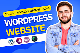 design, redesign, revamp, duplicate, clone or build wordpress website