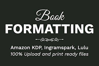 do amazon KDP book formatting, publishing, ebook for kindle, lulu, ingramspark