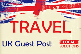 do UK travel, hotels, holidays, vacations, outdoor guest post with SEO backlinks