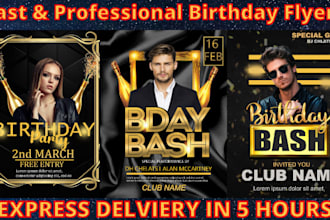 design birthday  flyers invitations or banners within 5 hours