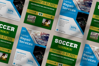 create flyers for the soccer tournaments, laptop repair service, and mobile app