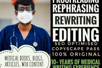 proofread, rewrite and furnish your medical content