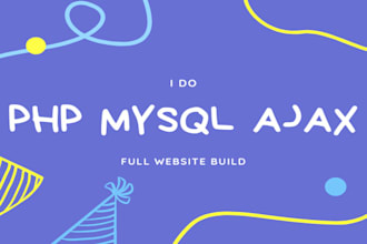 develop HTML,CSS, PHP, mysql,jquery,ajax, javascript website