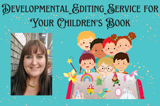 provide professional developmental edits for your picture and children book