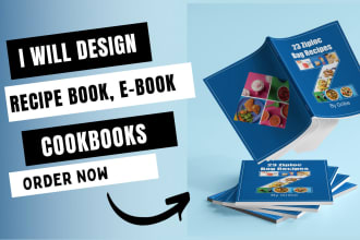 design professional cookbook, recipe book and ebook