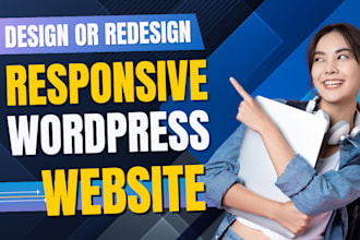 design or redesign responsive wordpress website or blog