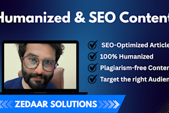 create 100 percent humanized and unique SEO content to boost your rankings