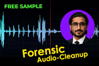 do forensic audio clean up and enhancement