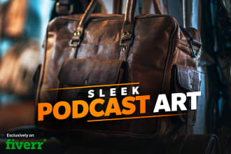do a sleek podcast art