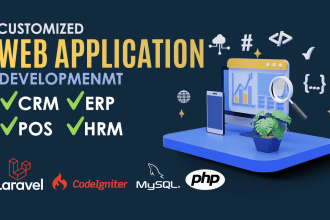 develop customized web applications, CRM, erp, and hrm in PHP