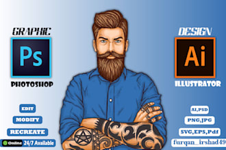 be your graphic artist by using adobe photoshop, illustrator