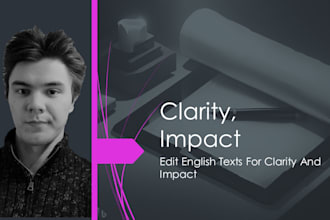 proofread and edit english texts for clarity and impact