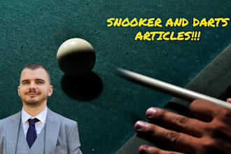write snooker and darts articles