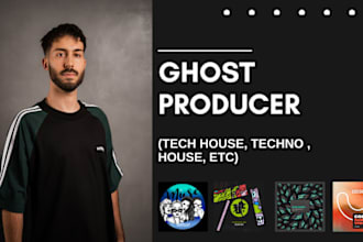 be your music producer of tech house, techno, deep tech